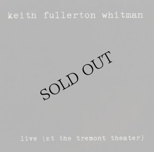 画像1: Keith Fullerton Whitman "Live (At The Tremont Theater)" [7"]