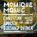 Christina Kubisch & Eckehard Guther “Mosaique Mosaic” [CD]