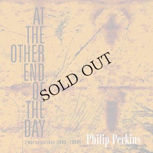 画像1: Philip Perkins "At the Other End of the Day" [CD]