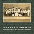 Matana Roberts "Coin Coin Chapter Two: Mississippi Moonchile" [CD]