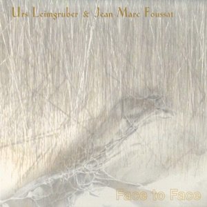 画像1: Urs Leimgruber & Jean-Marc Foussat "Face To Face" [2CD]