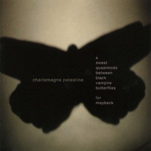 画像1: Charlemagne Palestine "A Sweet Quasimodo Between Black Vampire Butterflies For Maybeck" [CD]