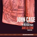 John Cage - Amelia Cuni "Solo for Voice 58: 18 Microtonal Ragas" [CD]