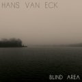 Hans Van Eck "Blind Area" [LP]
