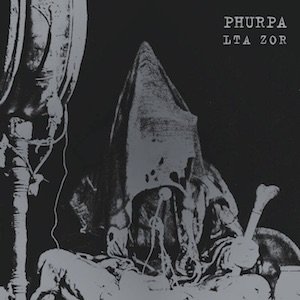 画像1: Phurpa "LTA​-​ZOR" [LP]