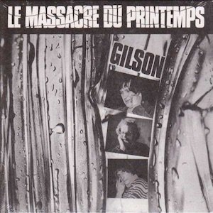 画像1: Gilson "Le Massacre Du Printemps" [CD]