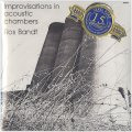 Ros Bandt, Live Improvised Music Events "Improvisations In Acoustic Chambers, Soft + Fragile" [2CD-R]