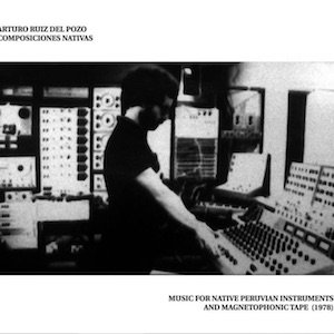 画像1: Arturo Ruiz del Pozo "Composiciones Nativas" [LP]