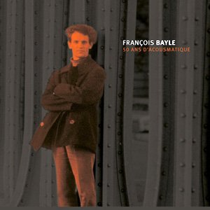 画像1: Francois Bayle "50 Ans d'acousmatique" [15CD Box]