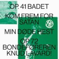 Henning Christiansen "Op. 41 BADET / Kom Frem For Satan / Min Døde Hest / Op​.​72 Bondeføreren Knud Lavard" [LP + Foldout Sleeve, Poster]