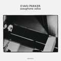 Evan Parker "Saxophone Solos" [LP]