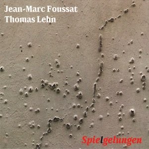 画像1: Jean-Marc Foussat & Thomas Lehn "Spie(l)gelungen" [CD]