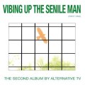 Alternative TV "Vibing Up The Senile Man (Part One)" [LP]