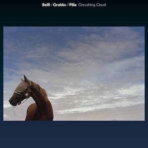 画像1: Belfi / Grubbs / Pilia "Onrushing Cloud" [CD]