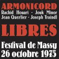 Armonicord "Libres (Festival de Massy 26 Octobre 1975)" [CD]