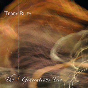 画像1: Terry Riley "The 3 Generations Trio" [CD]