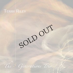 画像1: Terry Riley "The 3 Generations Trio" [CD]