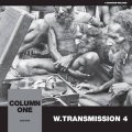 COLUMN ONE "W​.​TRANSMISSION 4" [CD]