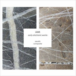 画像1: NIMH "Early Electronic Works – Caustic​/​Composite" [2CD]