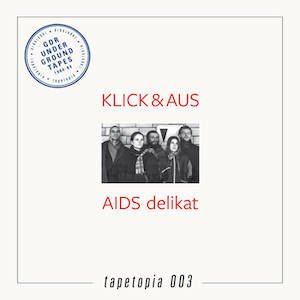 画像1: Klick & Aus "Tapetopia 003: AIDS delikat" [LP]