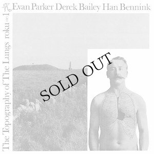 画像1: Evan Parker / Derek Bailey / Han Bennink "Topography of the Lungs" [LP]