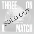 Sophie Agnel, John Edwards, Steve Noble "Three On A Match" [CD]