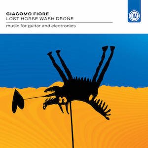 画像1: Giacomo Fiore "Lost Horse Wash Drone" [CD]