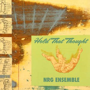 画像1: NRG Ensemble "Hold That Thought" [CD]