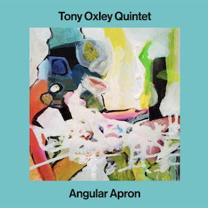 画像1: Tony Oxley Quintet "Angular Apron" [CD]