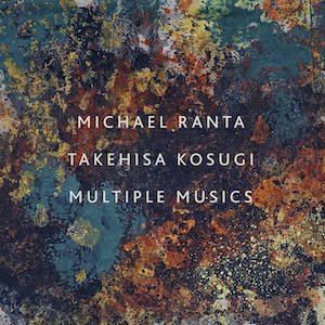 画像1: Michael Ranta, Takehisa Kosugi "Multiple Musics" [LP]