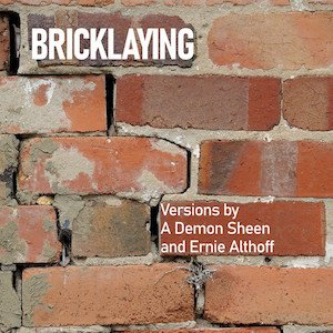 画像1: A Demon Sheen, Ernie Althoff "Bricklaying" [CD-R]