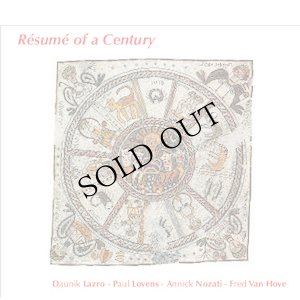 画像1: Daunik Lazro, Paul Lovens, Annick Nozati, Fred Van Hove "Resume Of A Century" [CD]