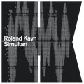 Roland Kayn "Simultan" [3CD Box]