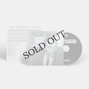画像2: William S. Burroughs "Break Through In Grey Room" [CD]