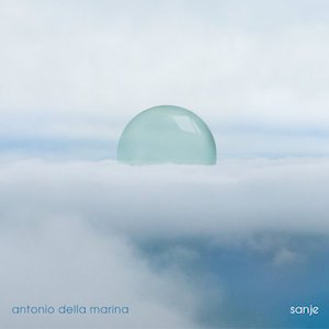 画像1: Antonio Della Marina "Sanje" [CD]