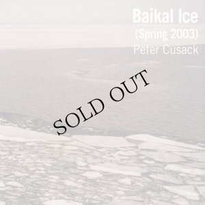 画像1: Peter Cusack "Baikal Ice" [CD]