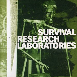 画像1: Survival Research Laboratories (Mark Pauline / GX Juppiter-Larsen) [CD]