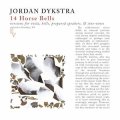 Jordan Dykstra "14 Horse Bells" [CD]