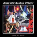 Band of Pain "Uncle God’s Pag Pag Banquet" [2CD + etched unplayable vinyl]