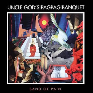 画像1: Band of Pain "Uncle God’s Pag Pag Banquet" [2CD + etched unplayable vinyl]