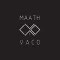 Maath "VACO" [LP]