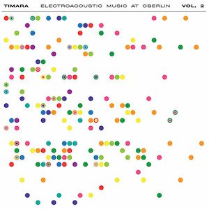 画像1: V.A "Timara: Electroacoustic Music At Oberlin Vol. 2" [LP]