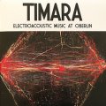 V.A "Timara: Electroacoustic Music At Oberlin" [LP]