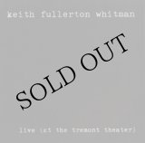 画像: Keith Fullerton Whitman "Live (At The Tremont Theater)" [7"]