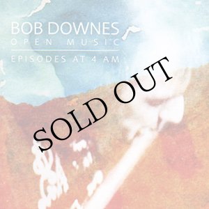 画像: Bob Downes Open Music "Episodes at 4 am" [CD]