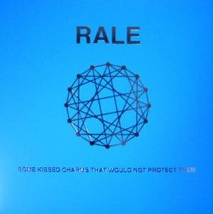 画像: Rale "Some Kissed Charms That Would Not Protect Them" [LP]