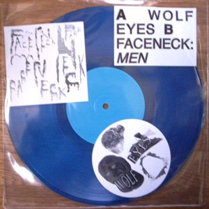 画像: Wolf Eyes - Faceneck "Split" [10"]