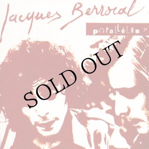 画像: Jacques Berrocal "Paralleles" [CD]