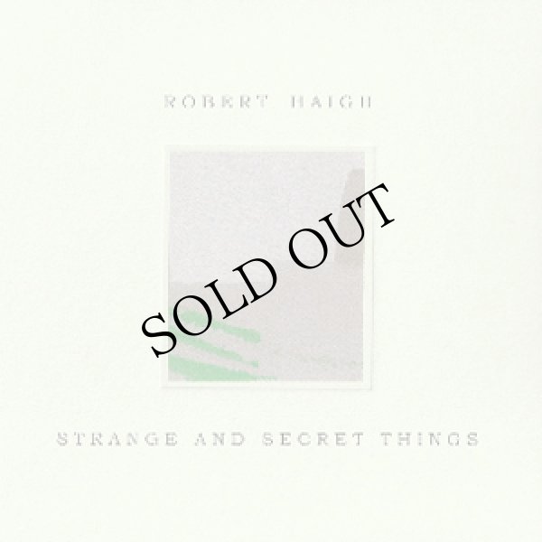 画像1: Robert Haigh "Strange and Secret Things" [CD]