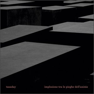 画像: Tasaday "Implosione Tra Le Pieghe Dell'Anima" [CD]